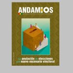 ANDAMIOS La anulación de elecciones y el nuevo escenario electoral
